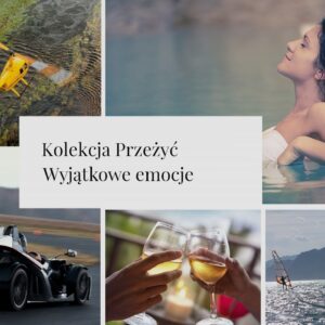 Kolekcja Przeżyć Wyjątkowe emocje